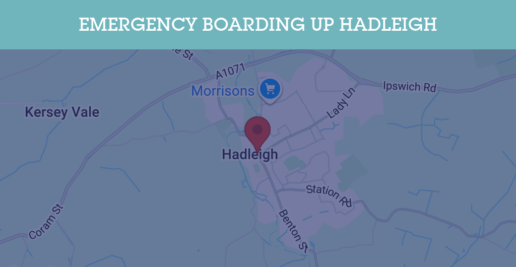 Emergency Boarding Up Services in Hadleigh - SS7