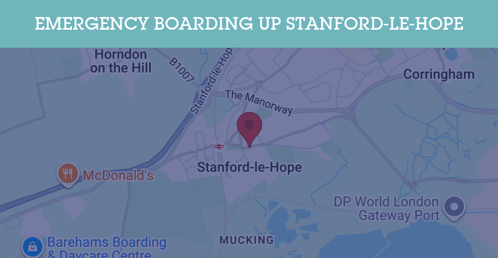 Emergency Boarding Up Services in Stanford-le-Hope - SS17