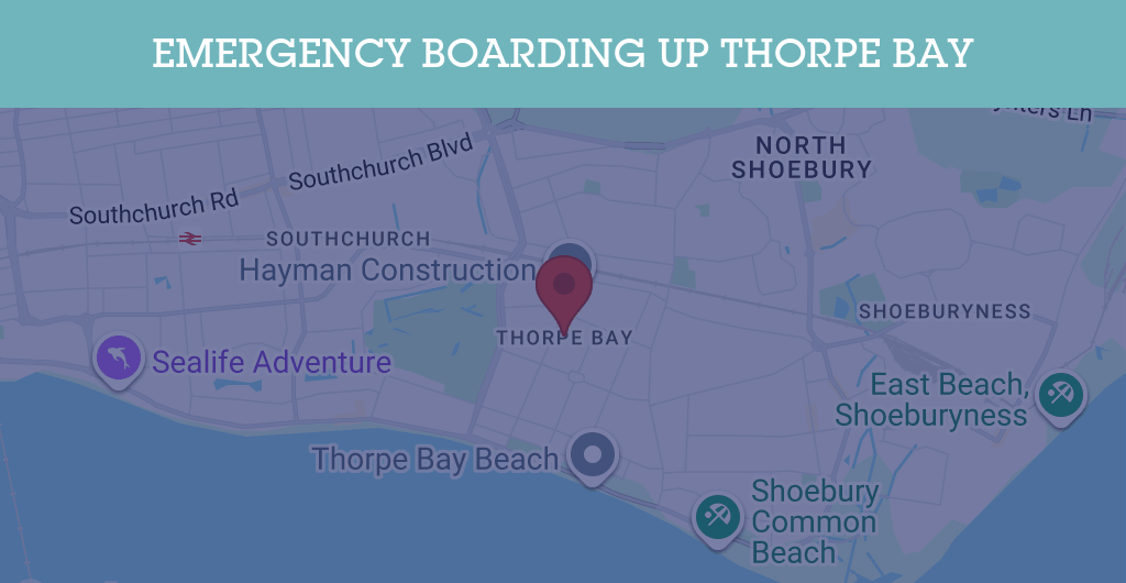 Emergency Boarding Up Services in Thorpe Bay - SS1